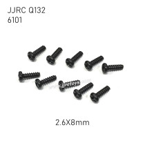 JJRC Q132ABC Parts Screw 2.6X8mm 6101