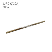 JJRC Q130 Parts Center Drive Shaft 6036