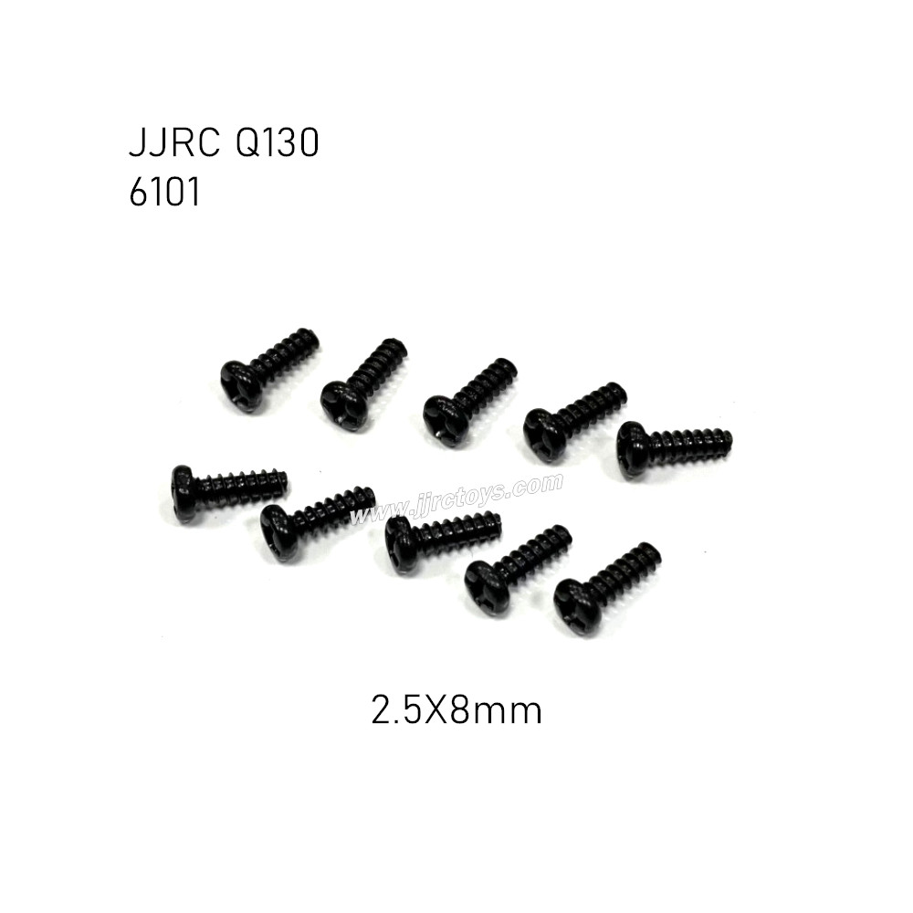 JJRC Q130 Parts Screw 2.6X8mm 6101 JJRC Q130 Parts Screw 2.6X8mm 6101