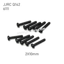 JJRC Q142 4WD RC Car Parts Screw 2X10PBH 6111