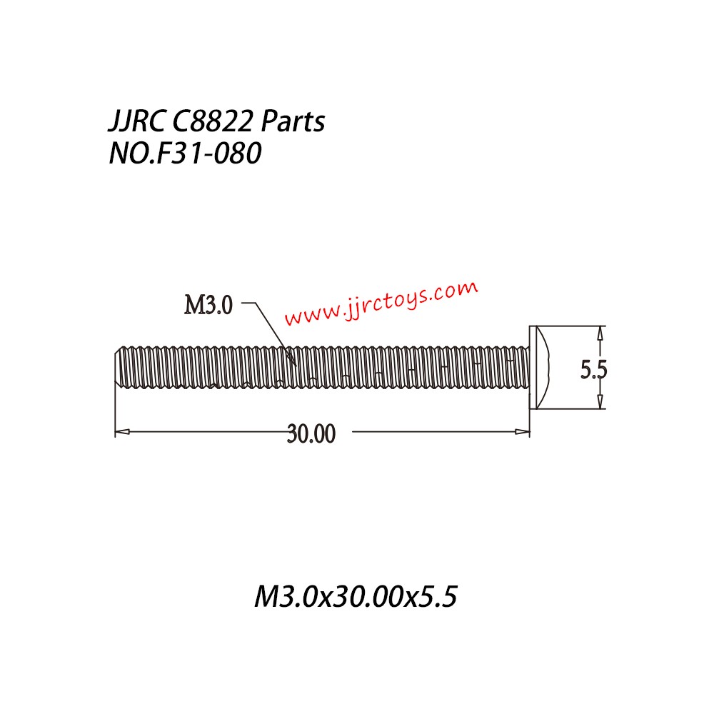 JJRC C8822 Parts Hexagon Socket Head Cap Screw (M3x30x5.5) NO.F31-080 JJRC C8822 Parts Hexagon Socket Head Cap Screw (M3x30x5.5) NO.F31-080