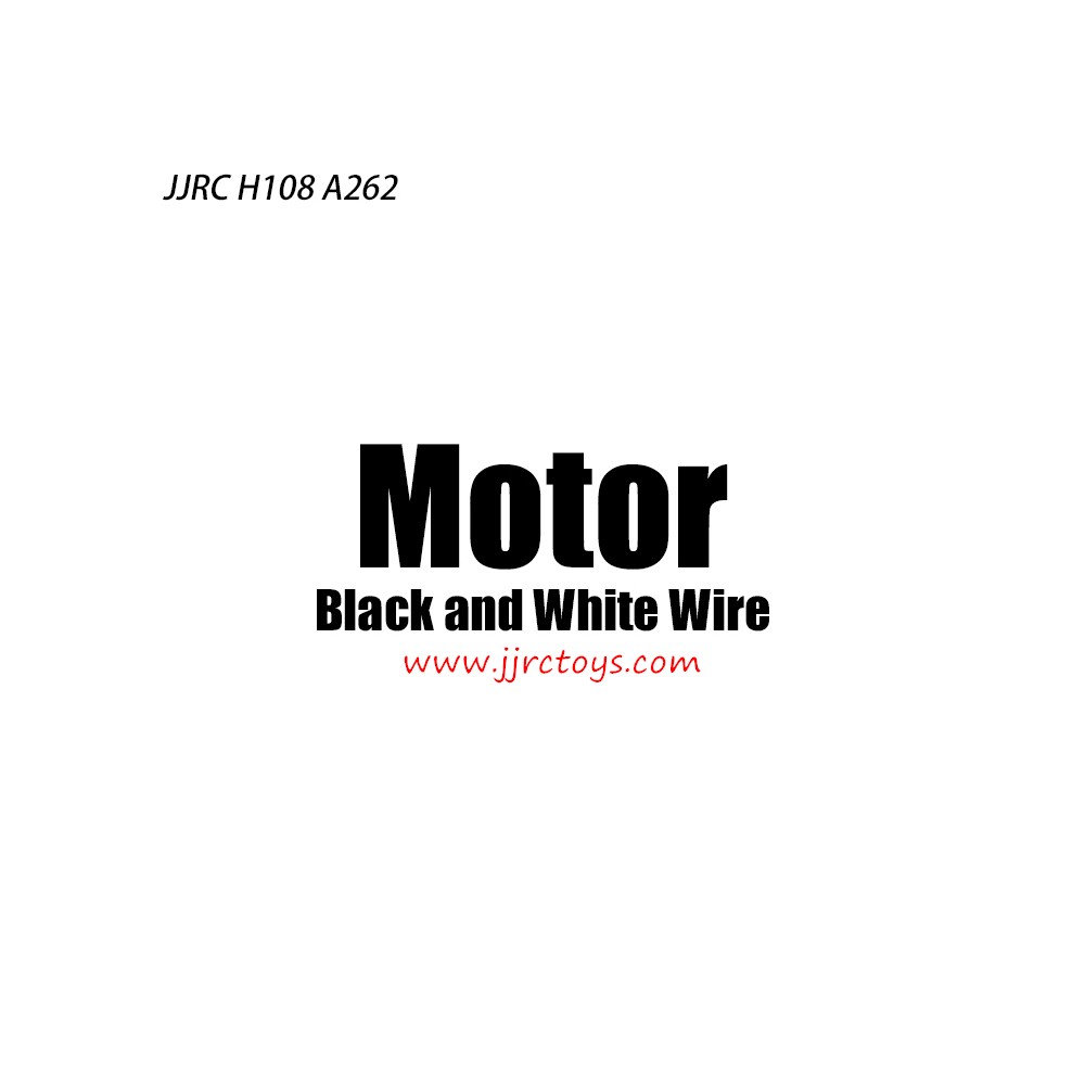 JJRC H108 A262 RC Drone Parts Motor Black And White Wire JJRC H108 A262 RC Drone Parts Motor Black And White Wire